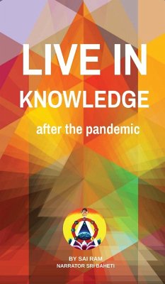 LIVE IN KNOWLEDGE - Baheti, Sri