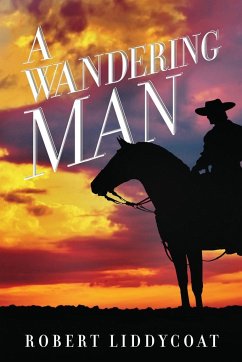 A Wandering Man - Liddycoat, Robert A