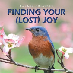 Finding Your (Lost) Joy - Khiabani, Laurel