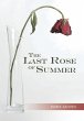 The Last Rose of Summer - Bild 1