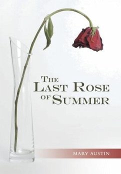 The Last Rose of Summer - Austin, Mary