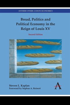 Bread, Politics and Political Economy in the Reign of Louis XV - Kaplan, Steven L.