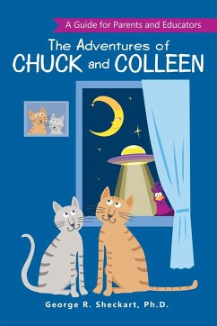 The Adventures of Chuck and Colleen - Sheckart Ph. D., George R.