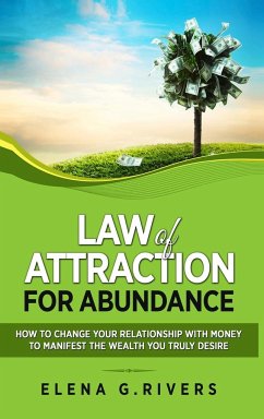 Law of Attraction for Abundance - G. Rivers, Elena