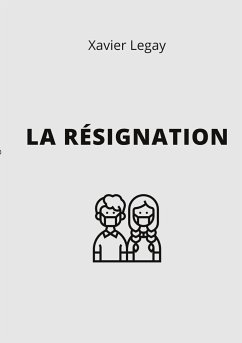 La Résignation - Legay, Xavier