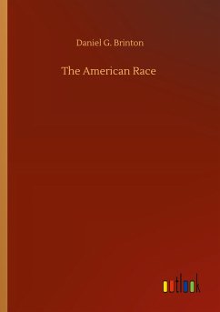 The American Race - Brinton, Daniel G.