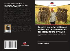 Besoins en information et utilisation des ressources des riziculteurs d'Anyiin - Tondo, Richard