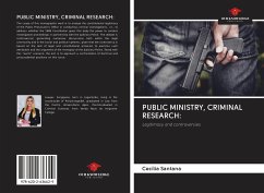 PUBLIC MINISTRY, CRIMINAL RESEARCH: - Santana, Cecília