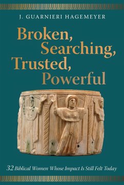 Broken, Searching, Trusted, Powerful - Hagemeyer, J. Guarnieri