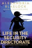 Life in the Security Directorate: A Short Story (eBook, ePUB) Life in the Security Directorate: A Short Story (eBook, ePUB)