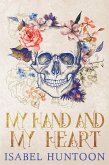 My Hand and My Heart (eBook, ePUB)