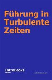 Führung in Turbulente Zeiten (eBook, ePUB)