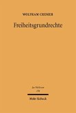 Freiheitsgrundrechte (eBook, PDF) Freiheitsgrundrechte (eBook, PDF)