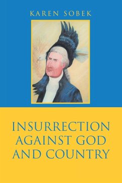 Insurrection Against God and Country - Sobek, Karen