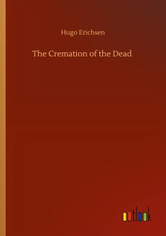 The Cremation of the Dead - Erichsen, Hugo