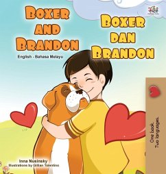 Boxer and Brandon (English Malay Bilingual Children's Book) - Books, Kidkiddos; Nusinsky, Inna