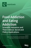 Food Addiction and Eating Addiction Food Addiction and Eating Addiction