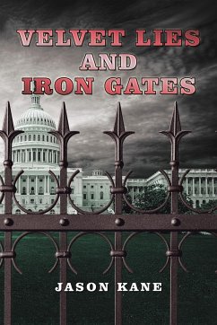 Velvet Lies and Iron Gates - Kane, Jason