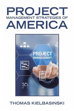 Project Management Strategies of America - Kielbasinski, Thomas