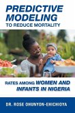 Predictive Modeling to Reduce Mortality Rates Among Women and Infants in Nigeria