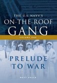 The US Navy's On-the-Roof Gang