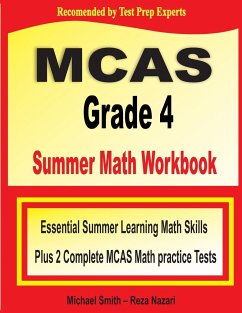 MCAS Grade 4 Summer Math Workbook - Smith, Michael; Nazari, Reza