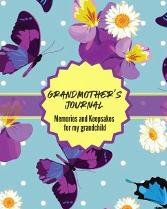 Grandma's Journal Memories and Keepsakes For My Grandchild - Larson, Patricia