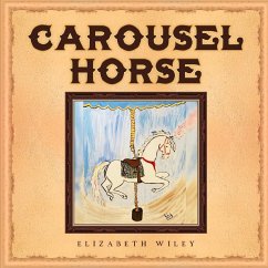 Carousel Horse - Wiley, Elizabeth