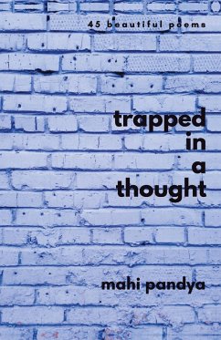 Trapped In A Thought - Pandya, Mahi