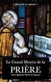 Le Grand Moyen de la Prière