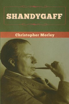 Shandygaff - Morley, Christopher