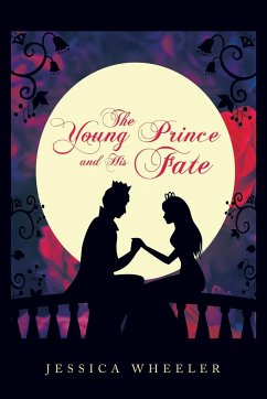 The Young Prince and His Fate - Wheeler, Jessica