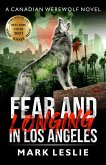 Fear and Longing in Los Angeles (Canadian Werewolf, #3) (eBook, ePUB)