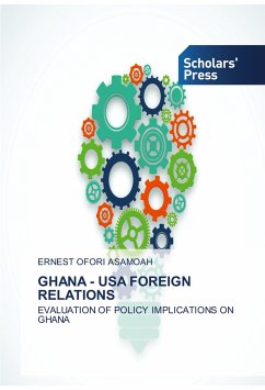 GHANA - USA FOREIGN RELATIONS - Asamoah, Ernest Ofori