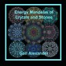 Energy Mandalas of Crystals and Stones - Bild 1