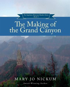 The Making of the Grand Canyon - Nickum, Mary Jo