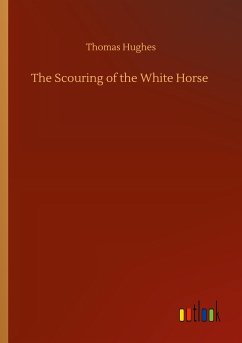 The Scouring of the White Horse - Hughes, Thomas