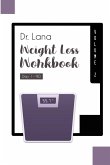 Dr. Lana Weight Loss Workbook Day 1-90 Volume 2