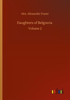Daughters of Belgravia - Fraser, Alexander