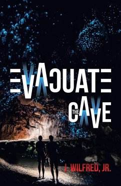 Evacuate the Cave - Wilfred Jr., J.