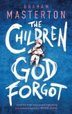 The Children God Forgot (eBook, ePUB)