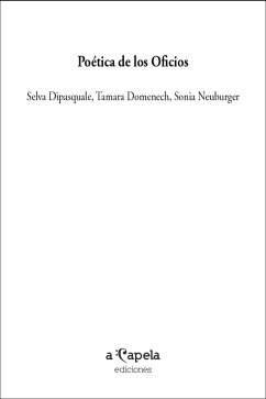 Poética de los oficios (eBook, ePUB) - Dipasquale, Selva; Domenech, Tamara