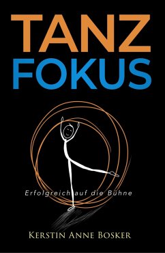 Tanzfokus (eBook, ePUB) - Bosker, Kerstin Anne
