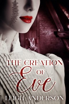 Cover The Creation of Eve (The Gothica Collection, #3) (eBook, ePUB)