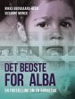 Det bedste for Alba (eBook, ePUB) - Bild 1