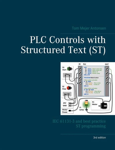 PLC Controls with Structured Text (ST), V3 (eBook, ePUB) PLC Controls with Structured Text (ST), V3 (eBook, ePUB)