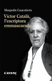 Víctor Català, l'escriptora emmascarada (eBook, ePUB)