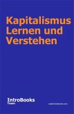 Kapitalismus Lernen und Verstehen (eBook, ePUB)