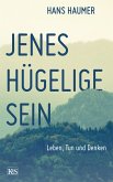 Jenes hügelige Sein (eBook, ePUB)