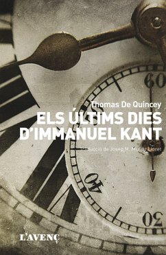 Els últims dies d'Immanuel Kant (eBook, ePUB) - de Quincey, Thomas